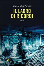 Il ladro di ricordi