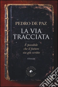 La via tracciata