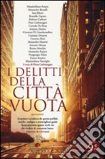 I delitti della città vuota libro