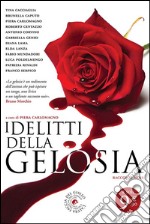 I delitti della gelosia libro