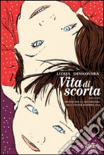 Vita di scorta