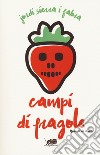 Campi di fragole libro di Sierra i Fabra Jordi