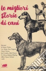 Le migliori storie di cani libro