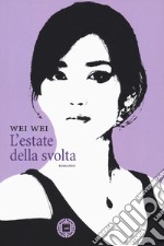 L'estate della svolta libro