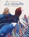 La sirenetta. Ediz. a colori libro