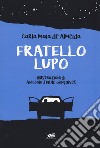 Fratello lupo libro