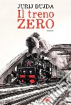 Il treno zero libro