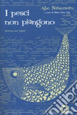 I pesci non piangono libro