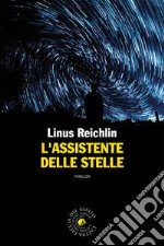 L'assistente delle stelle libro