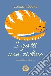 I gatti non ridono libro