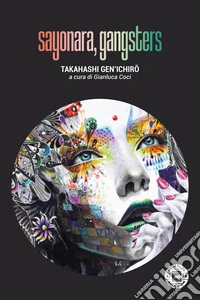 Sayonara, gangsters libro