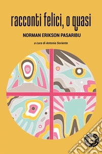 Racconti felici, o quasi libro