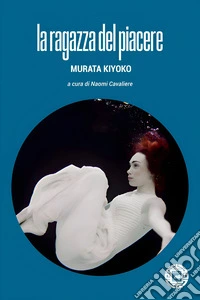 La ragazza del piacere libro