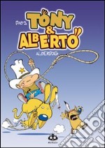 Tony & Alberto. Alberdog. Vol. 2 libro