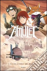 I cercatori di nuvole. Amulet libro