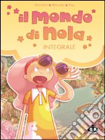 Il mondo di Nola vol. 1-2-3