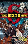 The sixth gun. Vol. 1: Fredde dita di morte libro