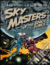 Sky Masters of the Space Force. Vol. 2 libro di Kirby Jack Wood Wally