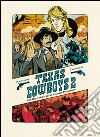 Texas cowboys. Vol. 2 libro