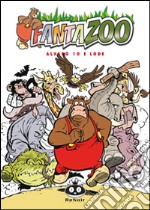 Alvaro 10 e lode. Fantazoo. Vol. 10 libro