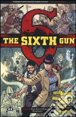 The sixth gun. Vol. 4: Una città chiamata Penitenza libro