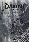 Orbital. Vol. 3: Giustizia libro