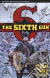 The sixth gun. Vol. 5: Lupi d'inverno libro