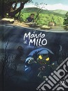 Il mondo di Milo. Vol. 1 libro