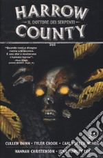 Harrow County. Vol. 3: Il dottore dei serpenti libro