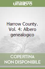 Harrow County. Vol. 4: Albero genealogico libro