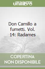 Don Camillo a fumetti. Vol. 14: Radames libro