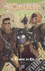 Atomic Robo. Vol. 11: Atomic Robo e il tempio di Od libro