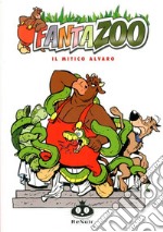 Il mitico Alvaro. Fantazoo. Vol. 13 libro