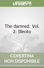 The damned. Vol. 2: Illecito libro