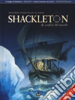 Shackleton. Ai confini del mondo