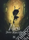 Alice nel paese delle meraviglie. Nuova ediz. libro