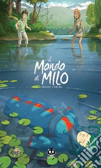 Il mondo di Milo. Vol. 3