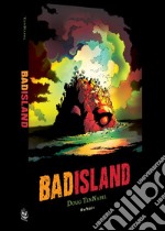 Bad island libro