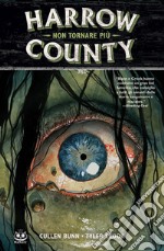 Harrow County. Vol. 8: Non tornare più libro