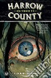 Harrow County. Vol. 8: Non tornare più libro di Bunn Cullen Crook Tyler