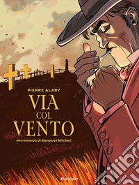 Via col vento da Margaret Mitchell. Vol. 2