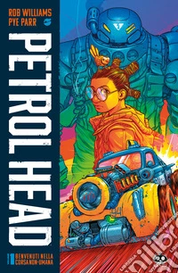 Petrol head. Vol. 1 libro
