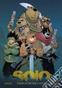 Solo. Cronache selvagge. Il manga libro