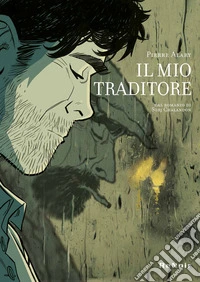 Il mio traditore