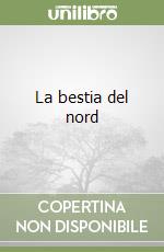 La bestia del nord libro