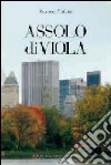 Assolo di viola libro