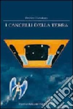 I cancelli della terra libro