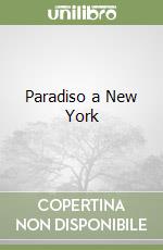 Paradiso a New York libro