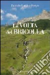 La volta del Bricolla libro di Emilitri Patrizia