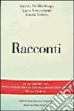 Racconti. Vincitori del premio Chiara, sezione inediti